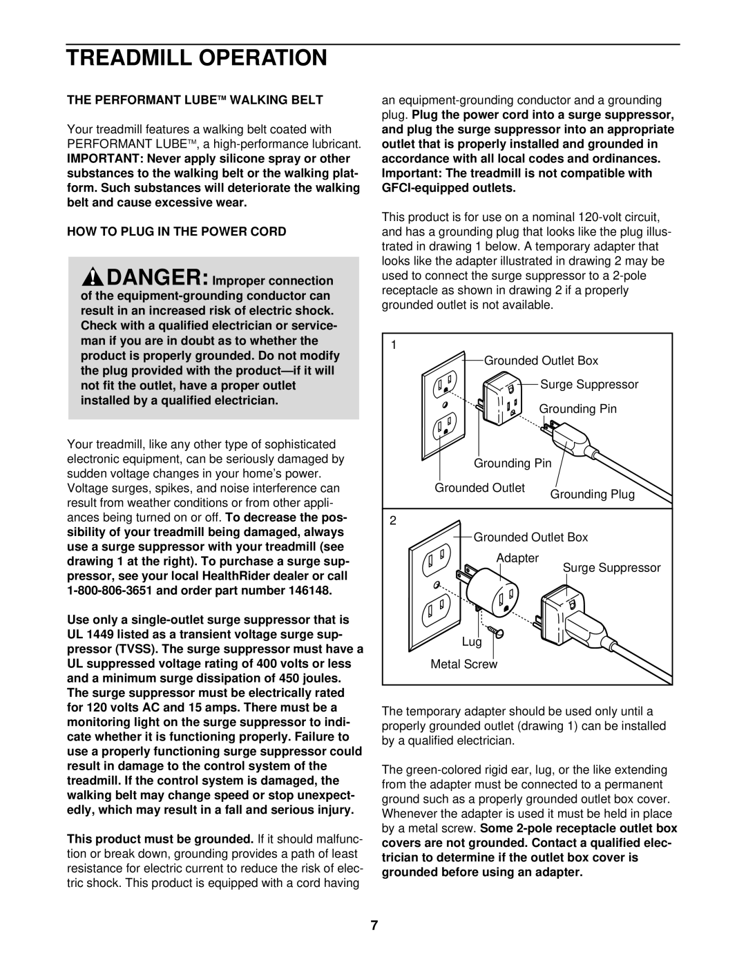 Healthrider HRTL12911 manual Treadmill Operation, Performant Lubetm Walking Belt, HOW to Plug in the Power Cord 