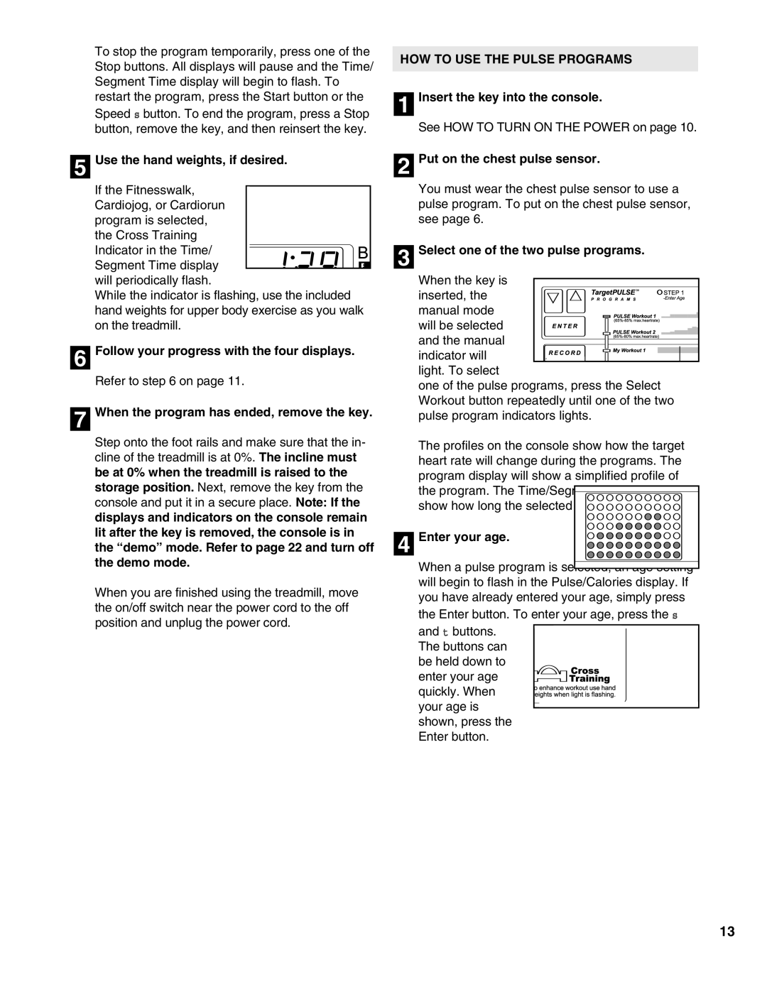 Healthrider HRTL1299 manual HOW to USE the Pulse Programs 