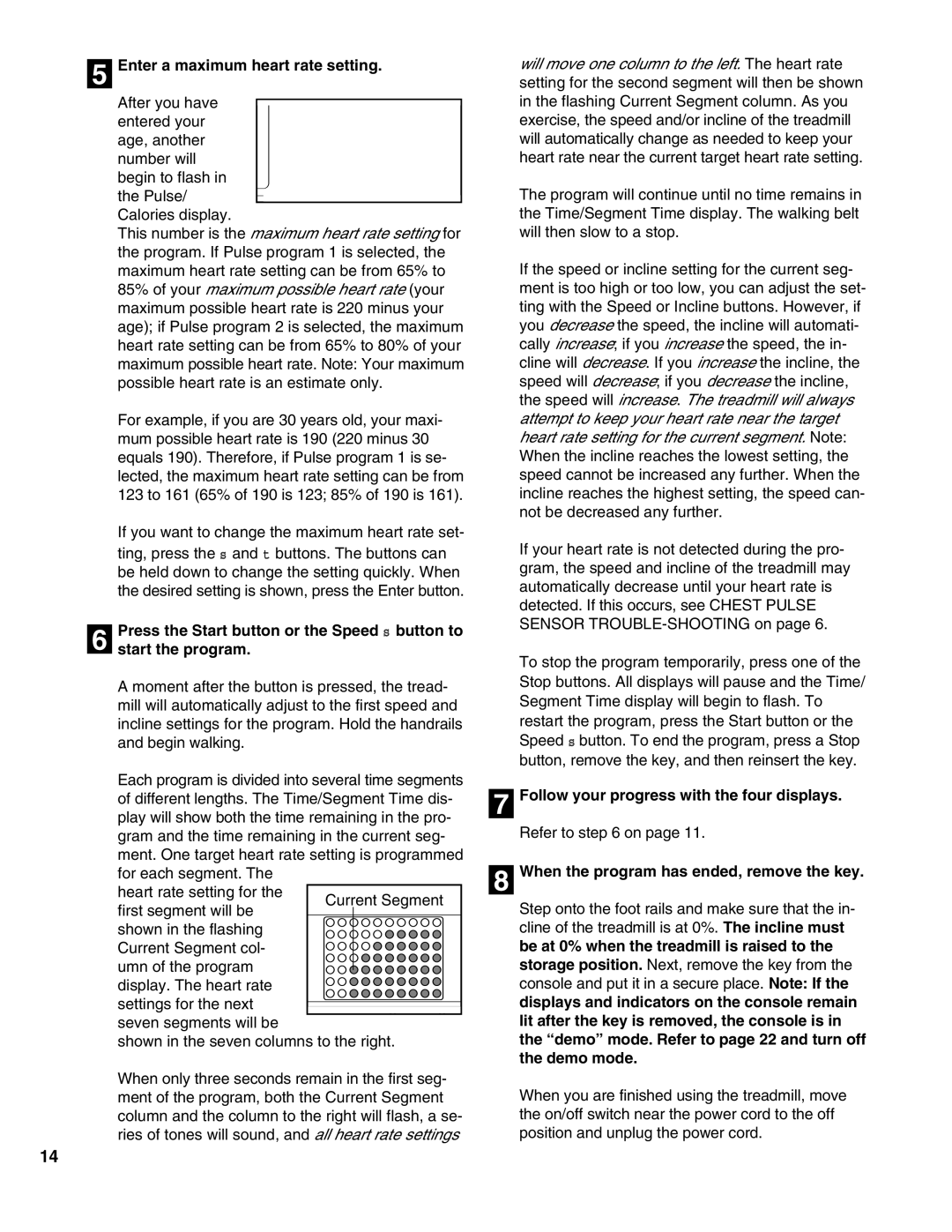 Healthrider HRTL1299 manual Enter a maximum heart rate setting 