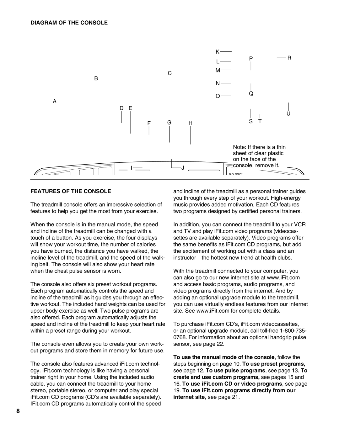 Healthrider HRTL1299 manual Diagram of the Console Features of the Console 