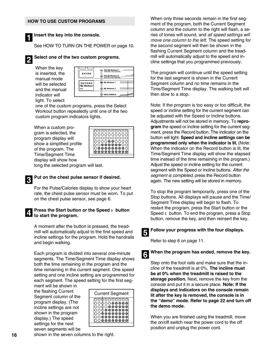 Healthrider HRTL12990 manual HOW to USE Custom Programs 