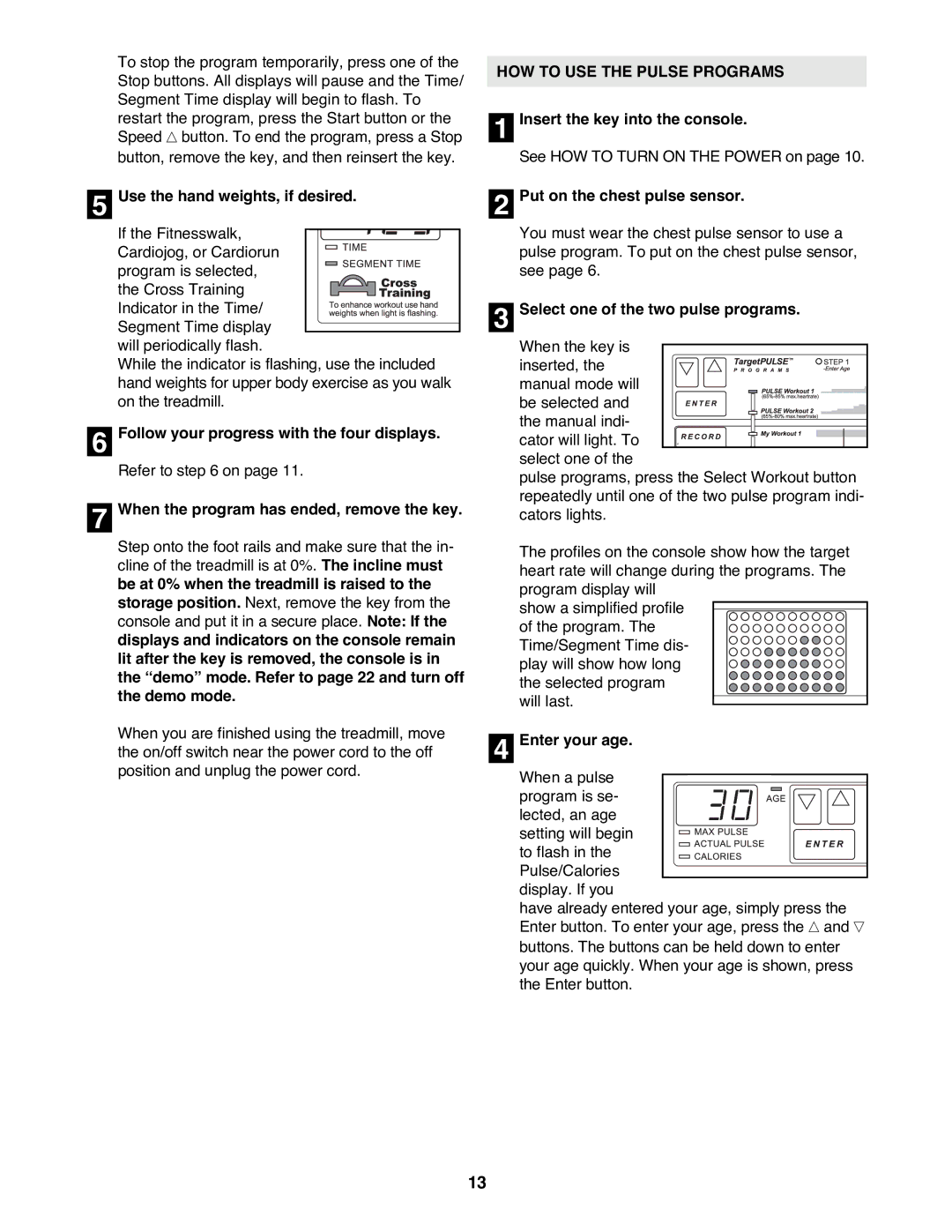 Healthrider HRTL12992 manual HOW to USE the Pulse Programs 