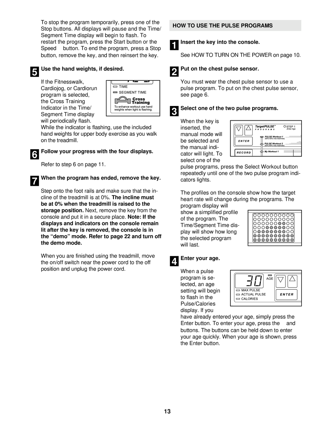 Healthrider HRTL14900 manual HOW to USE the Pulse Programs 