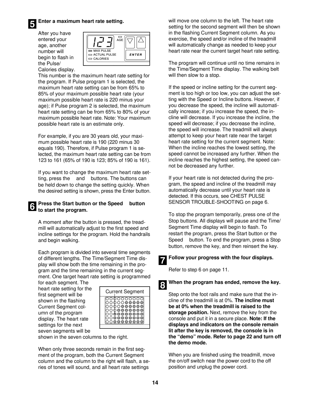 Healthrider HRTL14900 manual Enter a maximum heart rate setting 