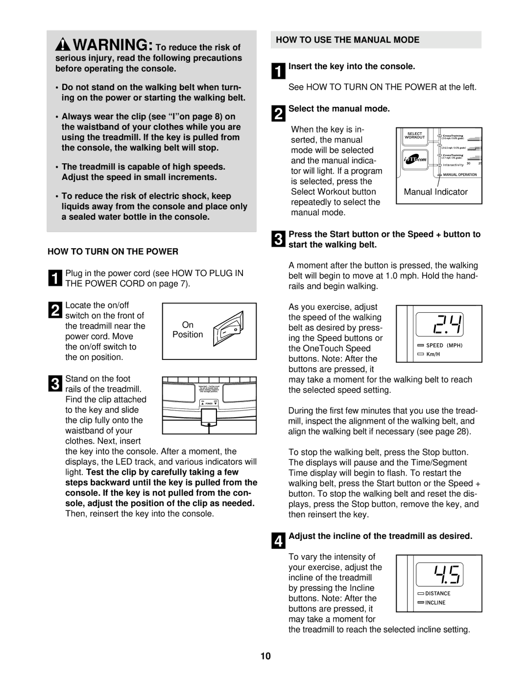 Healthrider HRTL14910 manual HOW to USE the Manual Mode, HOW to Turn on the Power 