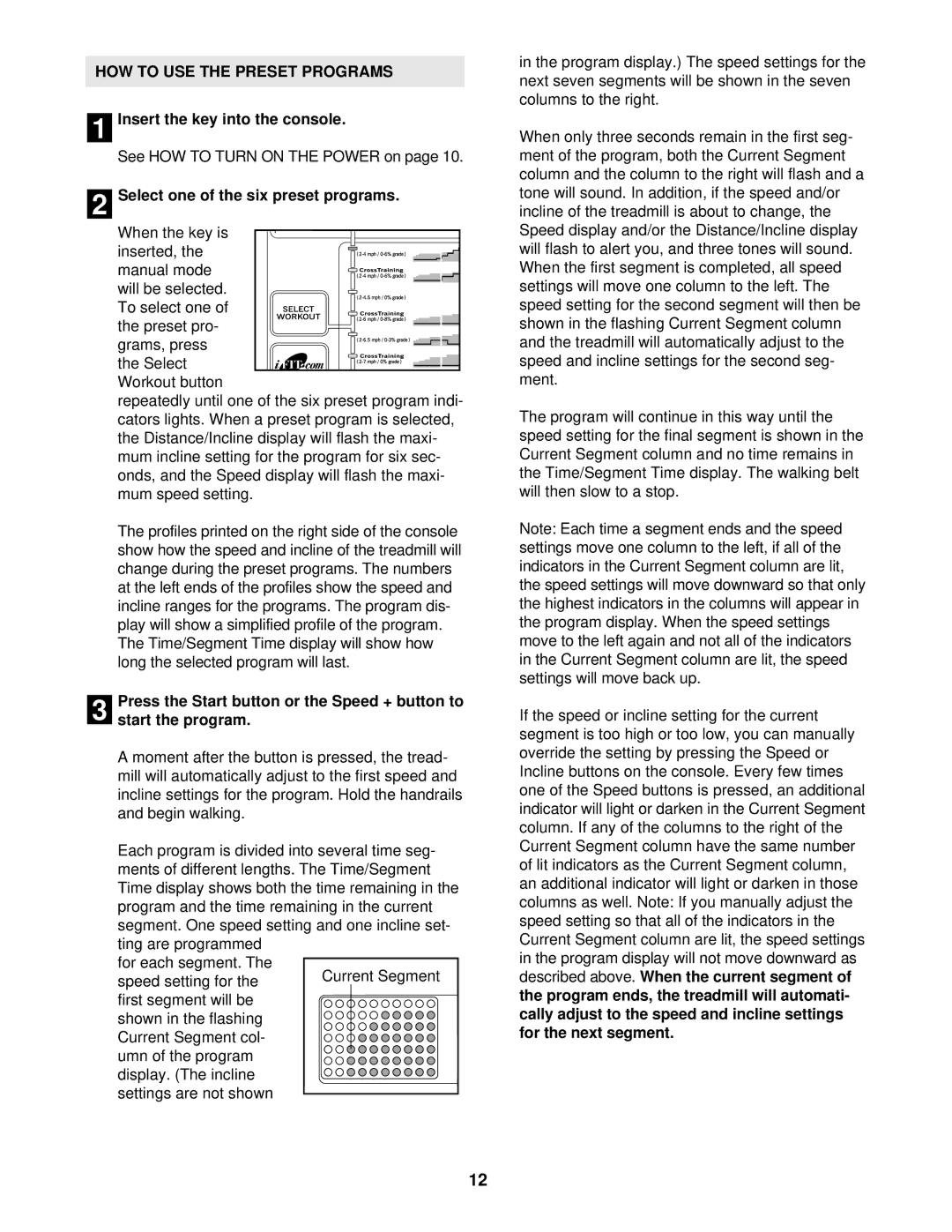 Healthrider HRTL14910 manual HOW to USE the Preset Programs, Select one of the six preset programs 