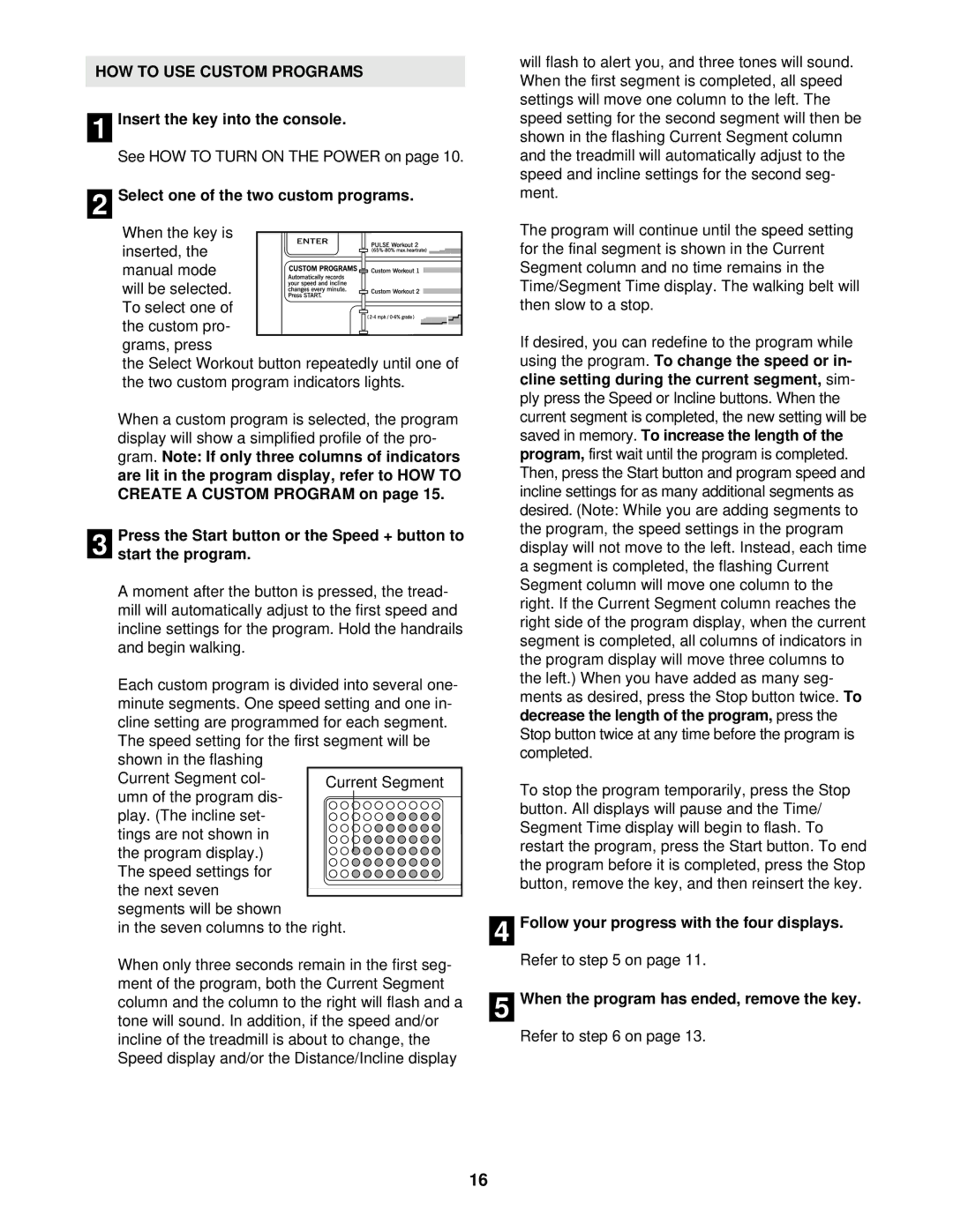 Healthrider HRTL14910 manual HOW to USE Custom Programs 