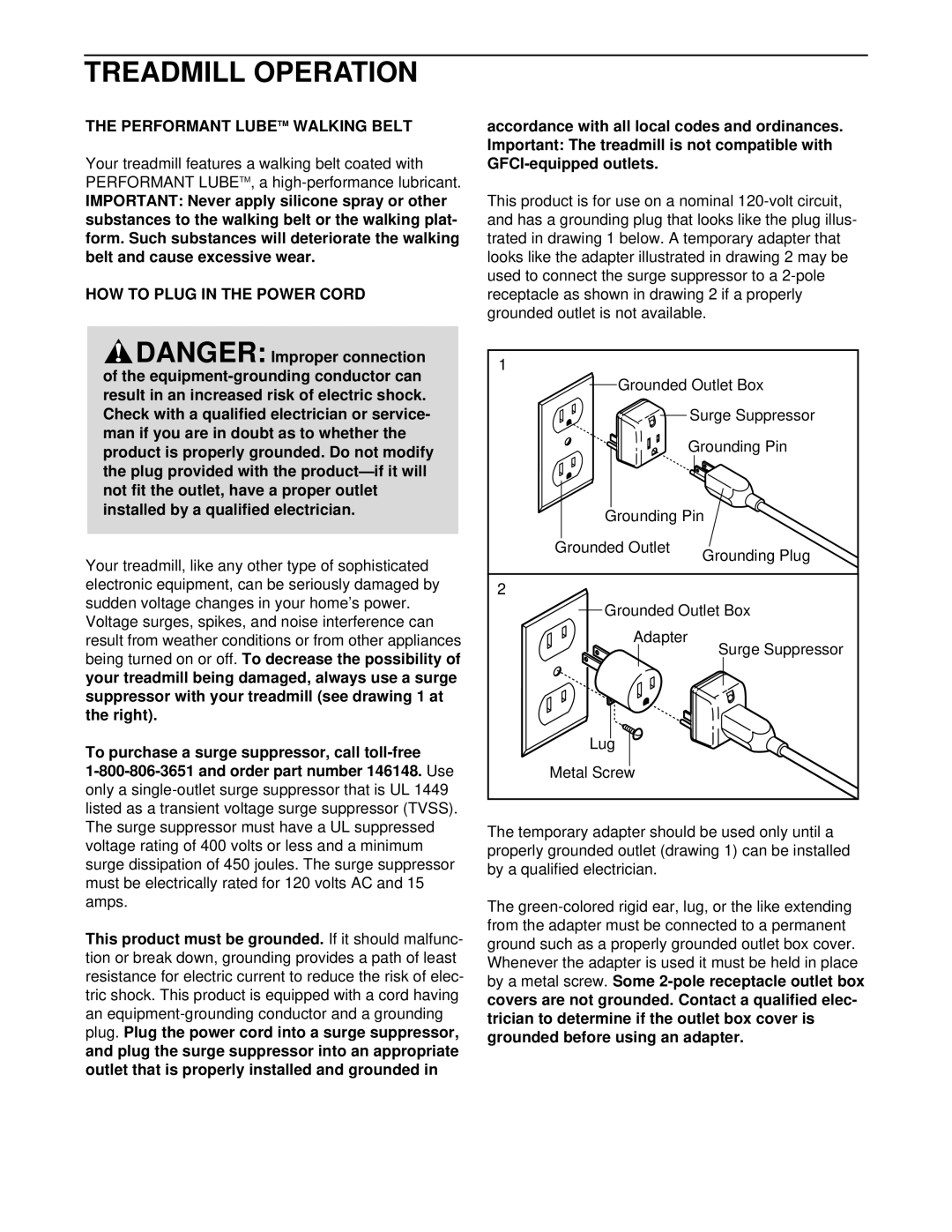 Healthrider HRTL14910 manual Treadmill Operation, Performant Lubetm Walking Belt, HOW to Plug in the Power Cord 