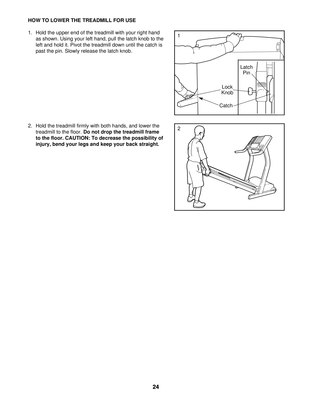 Healthrider HRTL14910 manual How To Lower The Treadmill For Use 