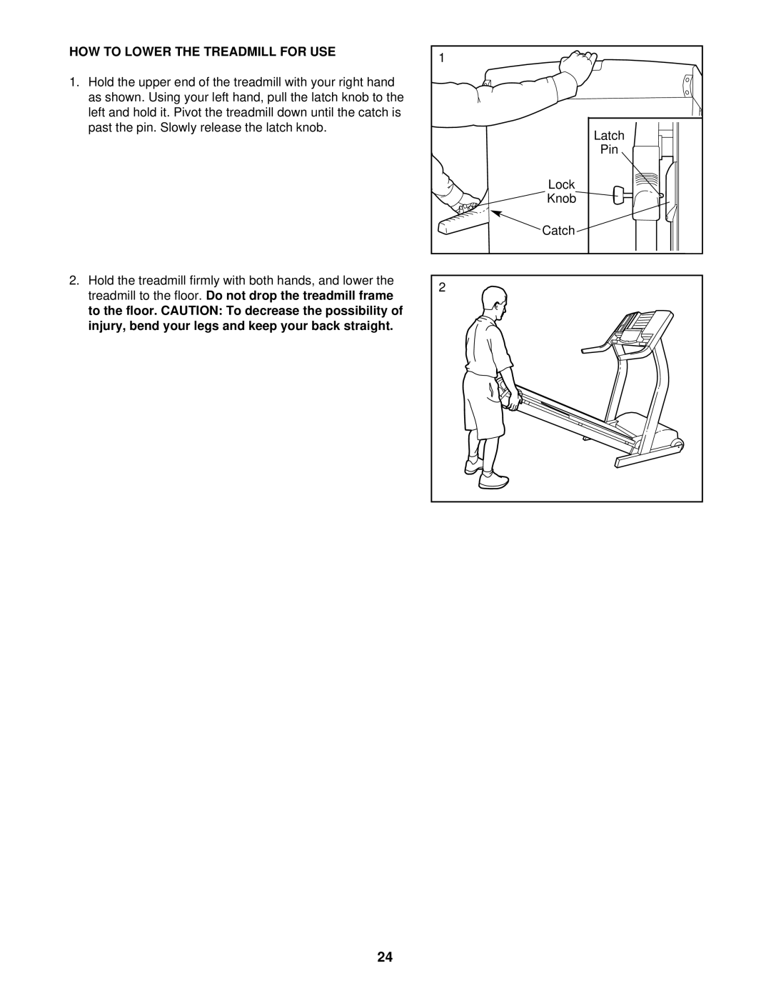 Healthrider HRTL14912 manual HOW to Lower the Treadmill for USE 