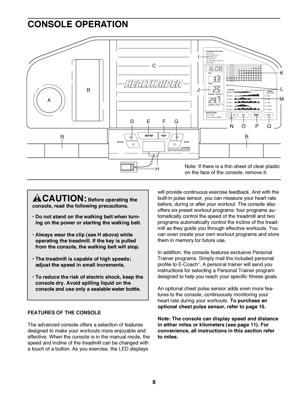 Healthrider HRTL14980 manual Console Operation, Features of the Console 