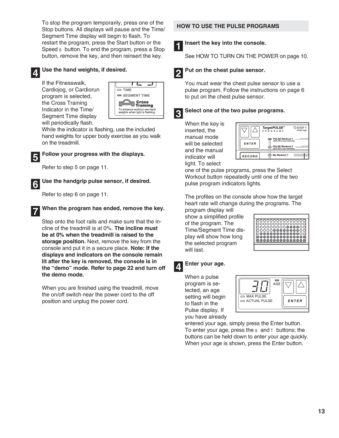 Healthrider HRTL16900 manual HOW to USE the Pulse Programs 