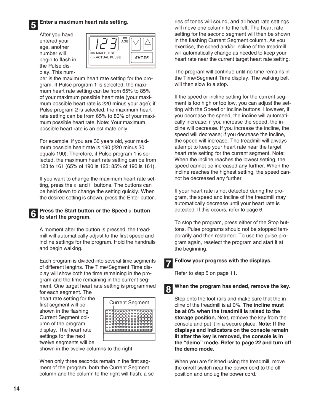 Healthrider HRTL16900 manual Enter a maximum heart rate setting 