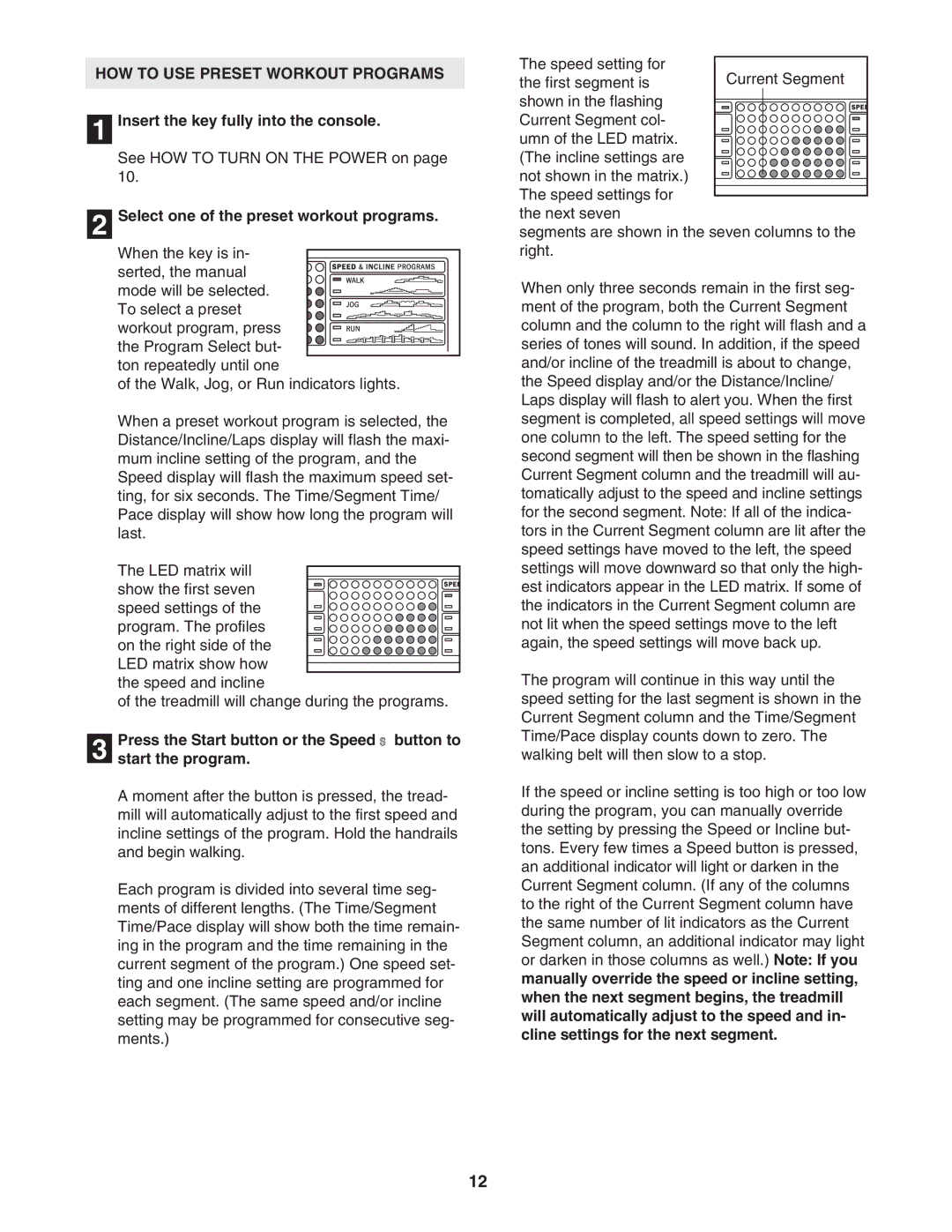 Healthrider HRTL16940 manual HOW to USE Preset Workout Programs, Select one of the preset workout programs 