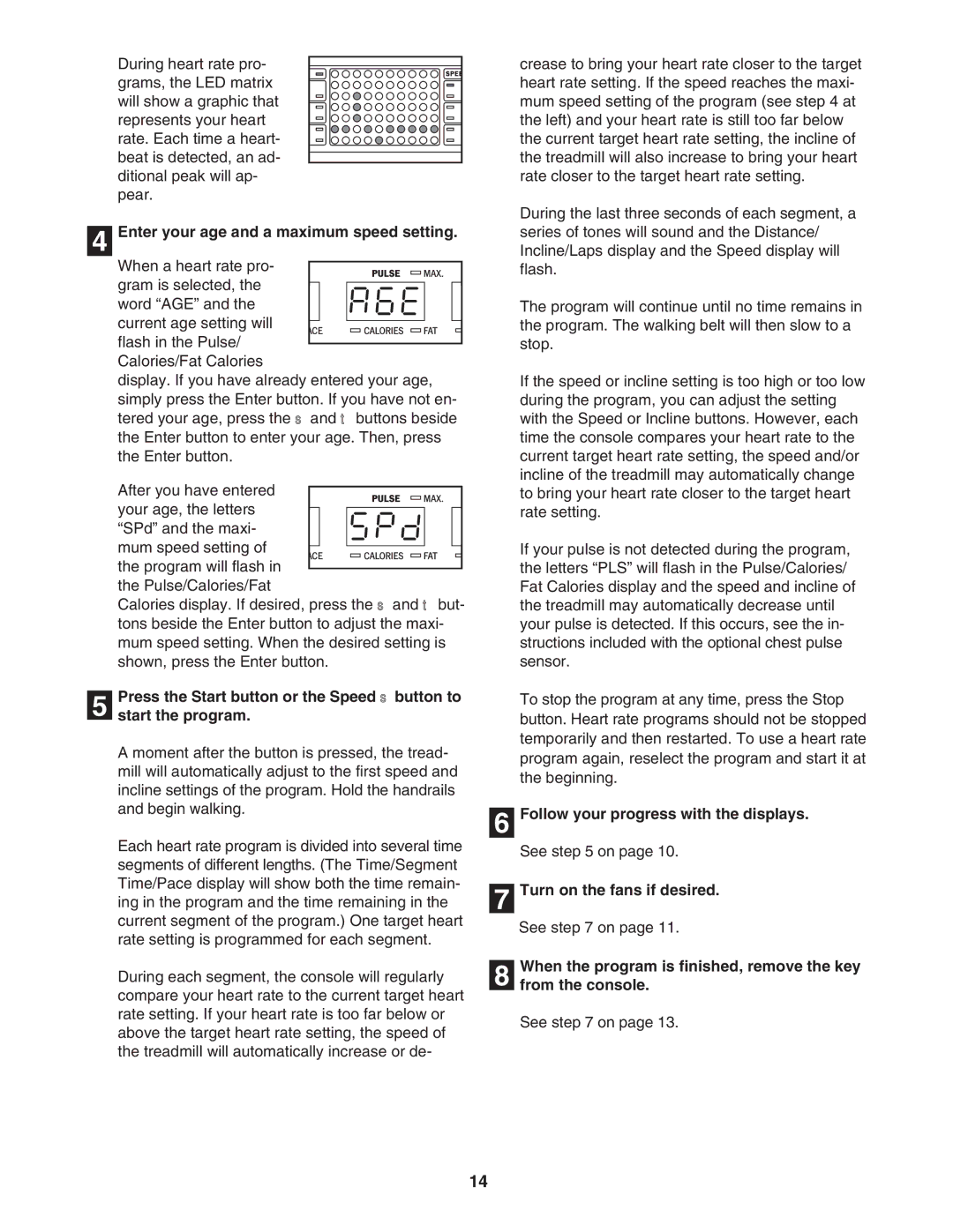 Healthrider HRTL16940 manual Enter your age and a maximum speed setting 