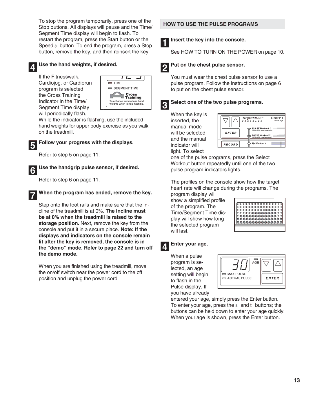 Healthrider HRTL16990 manual HOW to USE the Pulse Programs 