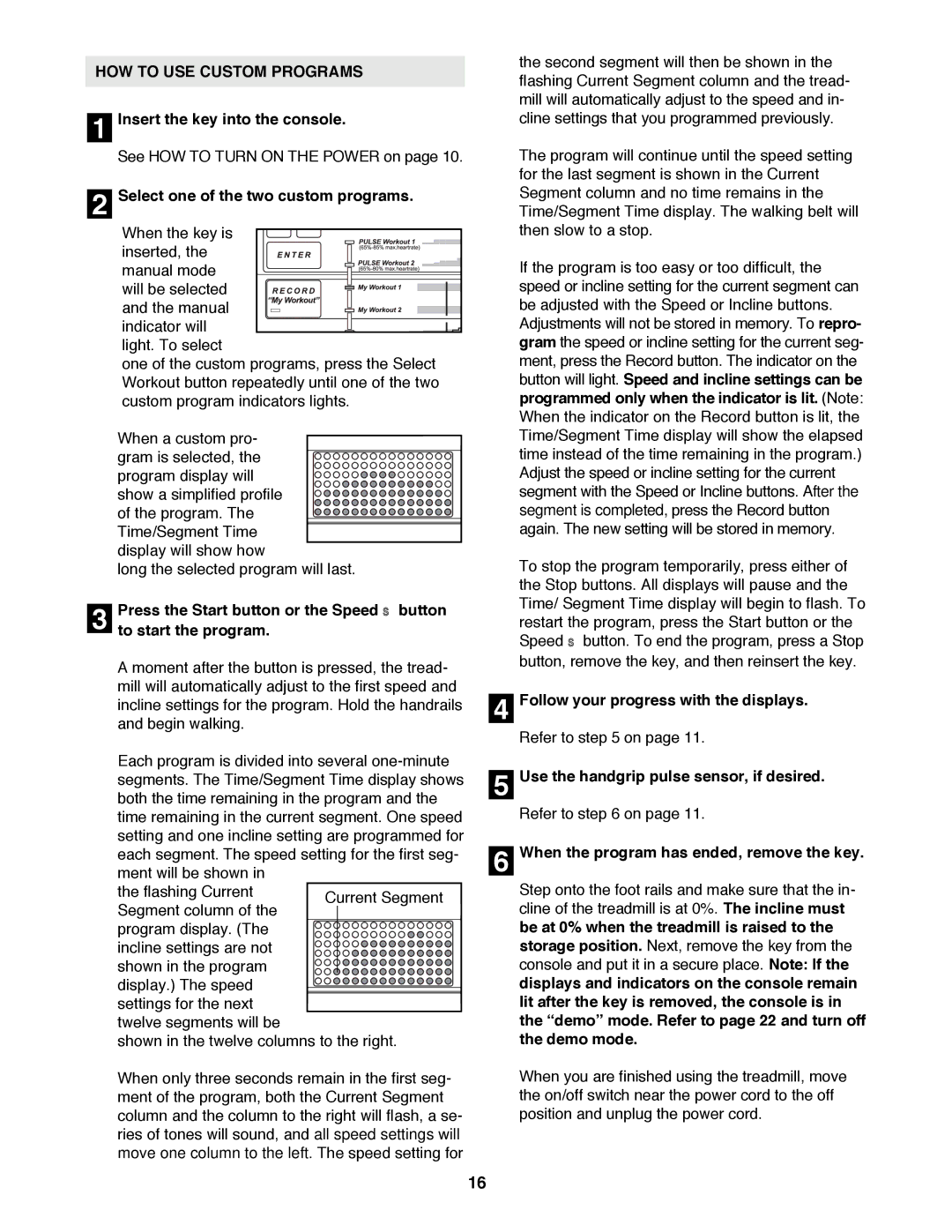 Healthrider HRTL16991 manual HOW to USE Custom Programs 