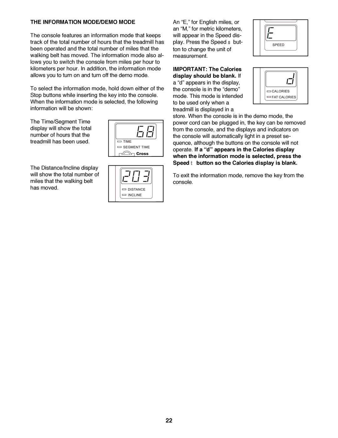 Healthrider HRTL16991 manual Information MODE/DEMO Mode, Important The Calories display should be blank. If 