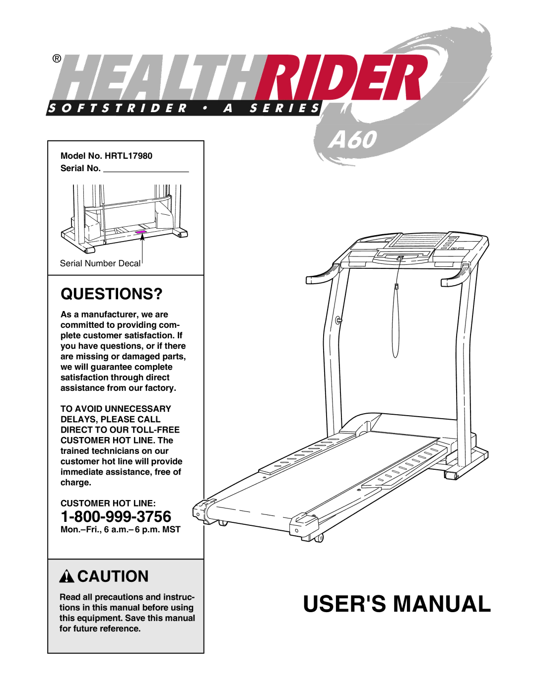 Healthrider manual Questions?, Model No. HRTL17980 Serial No, Customer HOT Line 