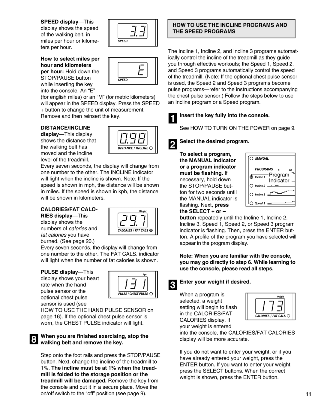 Healthrider HRTL17980 manual Distance/Incline, Pulse display-This, HOW to USE the Incline Programs and the Speed Programs 