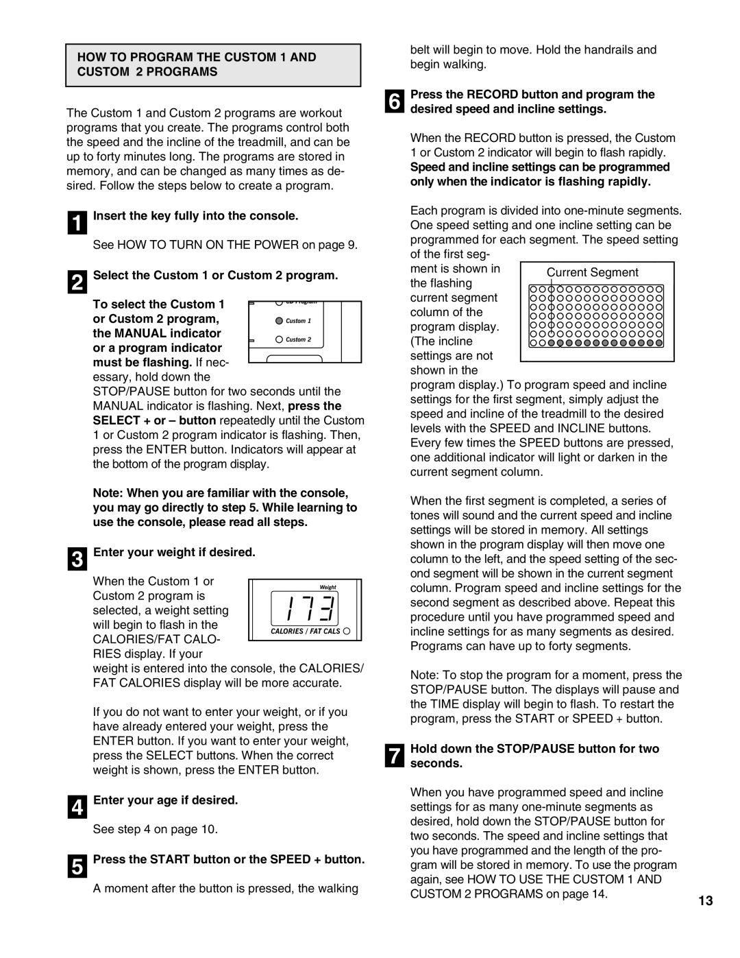 Healthrider HRTL17980 manual HOW to Program the Custom 1 and Custom 2 Programs 