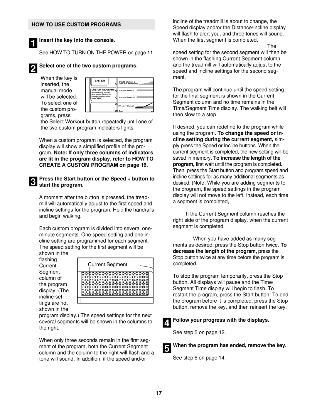 Healthrider HRTL19913 manual HOW to USE Custom Programs, All speed, Flashing Current, Left 