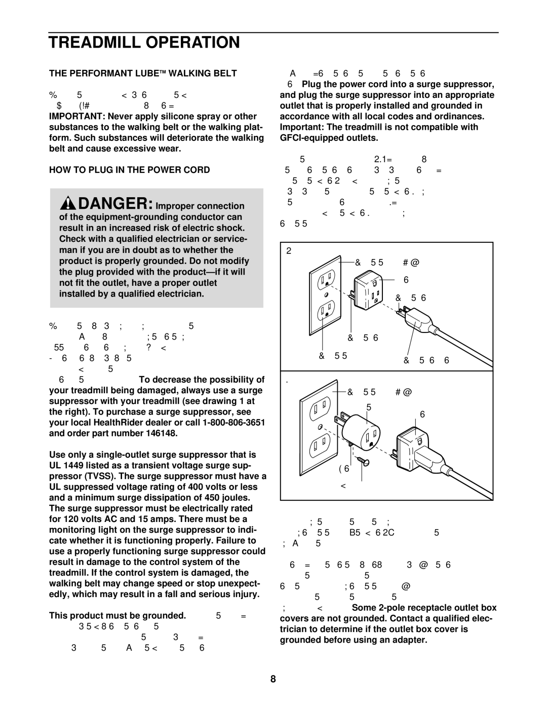 Healthrider HRTL19913 manual Treadmill Operation, Performant Lube, HOW to Plug in the Power Cord 