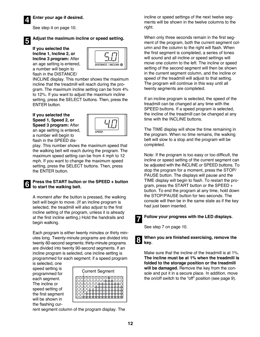 Healthrider HRTL19980 manual To start the walking belt, Follow your progress with the LED displays 