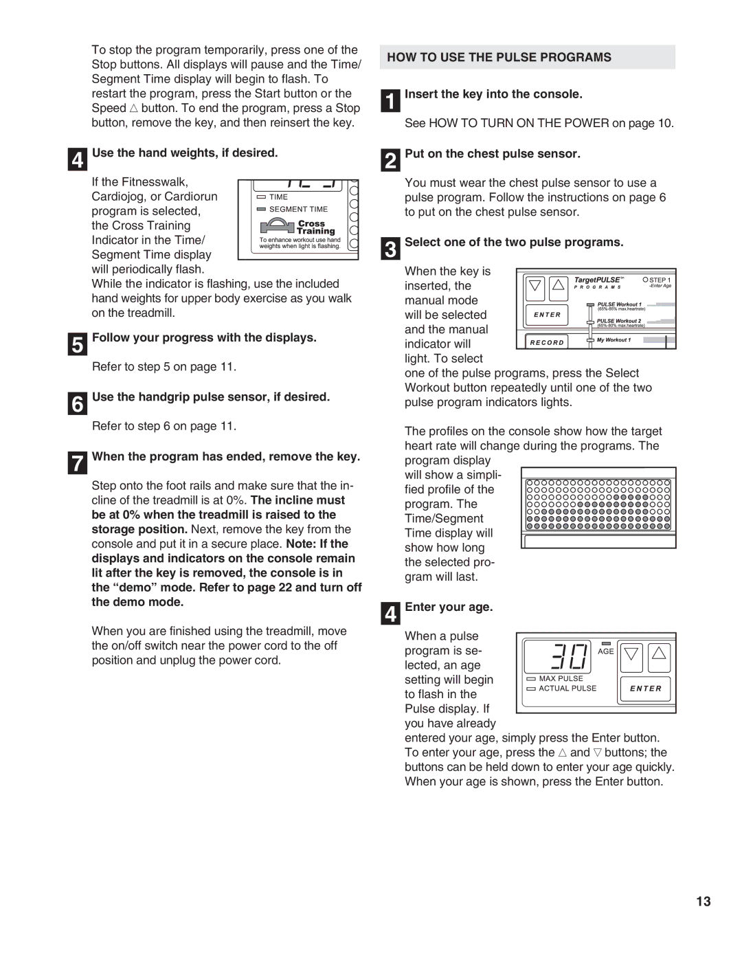 Healthrider HRTL19990 manual HOW to USE the Pulse Programs 