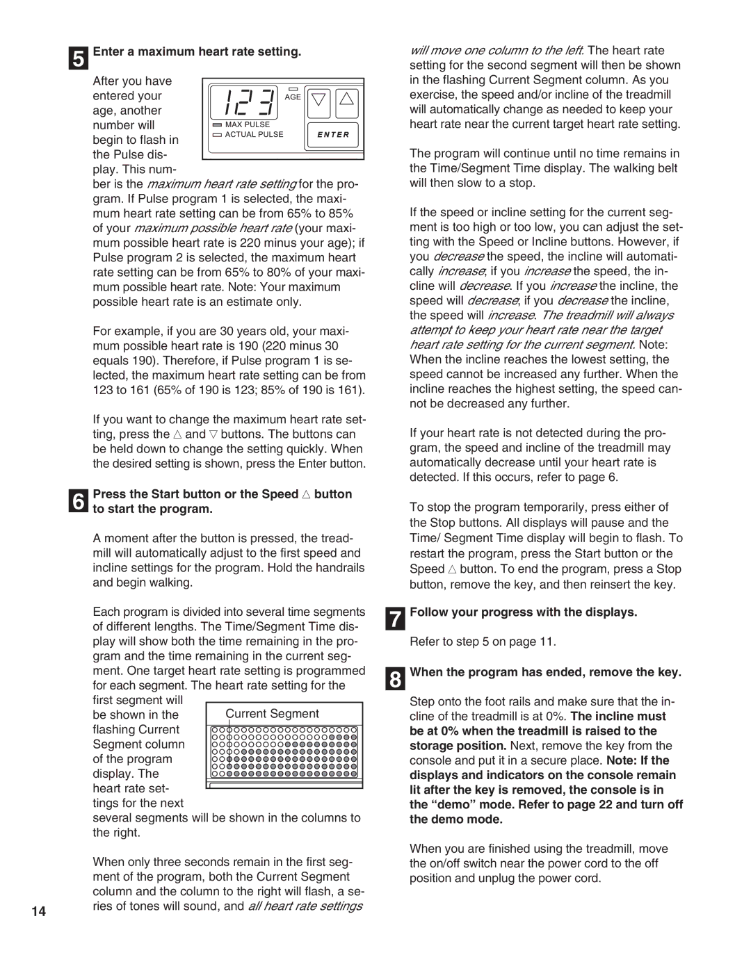 Healthrider HRTL19990 manual Enter a maximum heart rate setting 