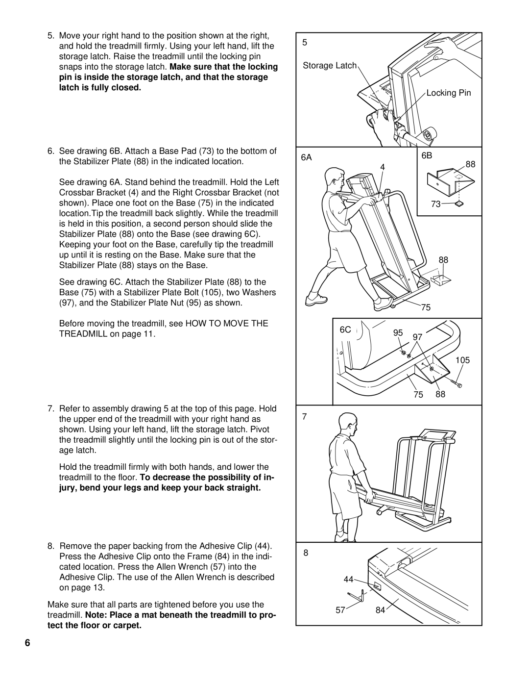 Healthrider HRTL20001 manual Snaps into the storage latch. Make sure that the locking, 97, and the Stabilizer Plate, 105 