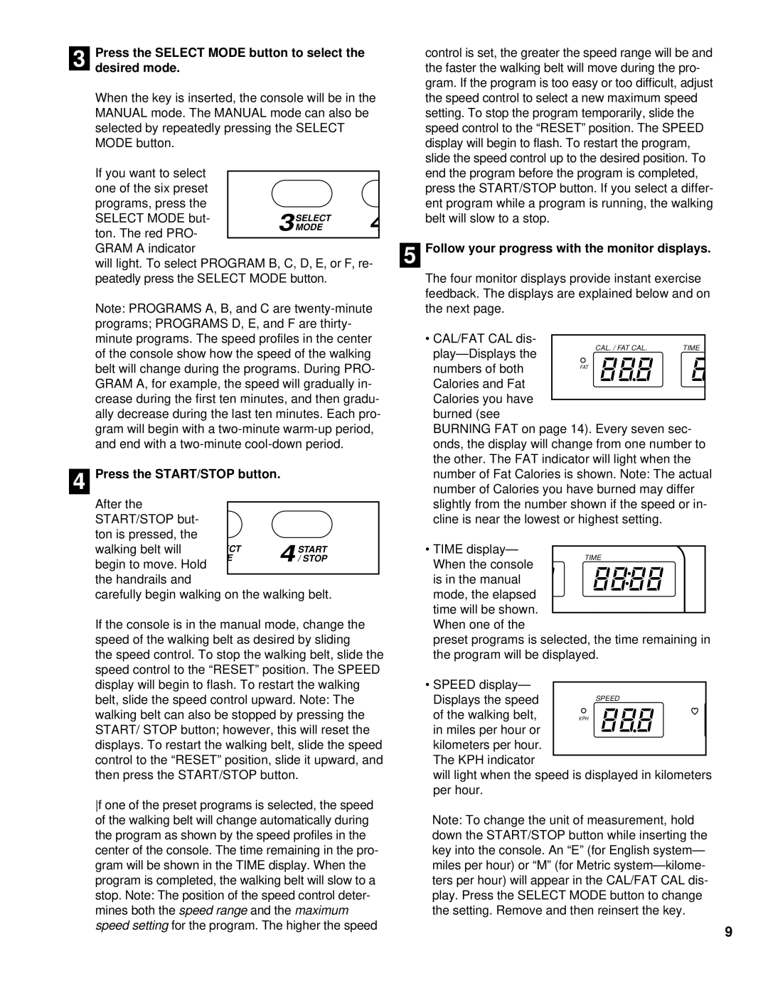 Healthrider HRTL20001 manual Desired mode, Press the START/STOP button, Follow your progress with the monitor displays 