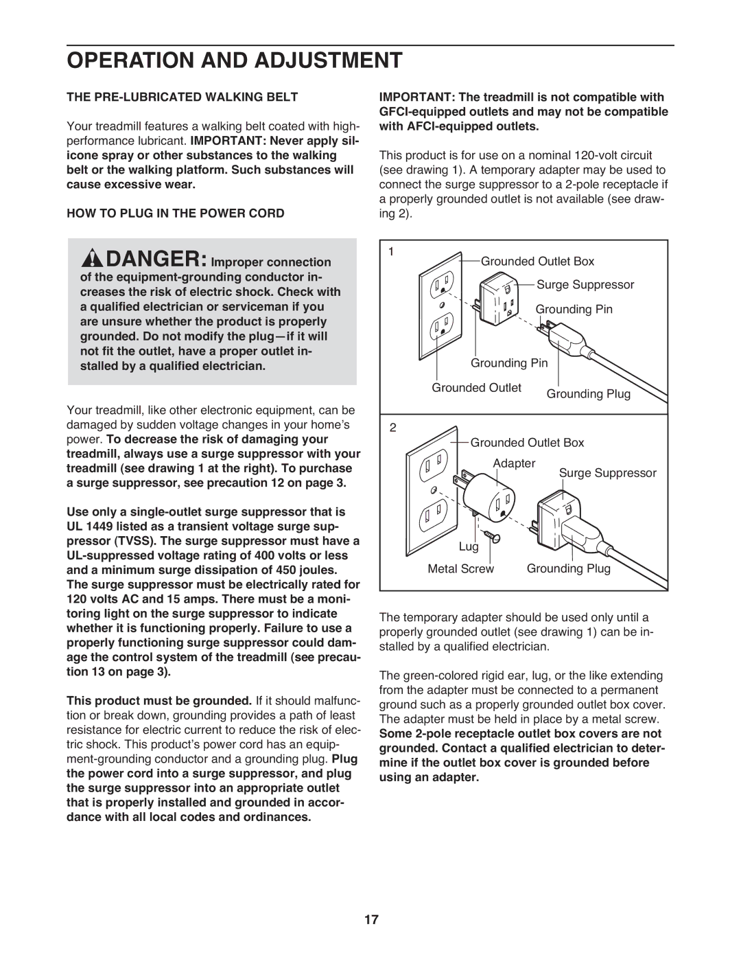 Healthrider HRTL20510.1 manual Operation and Adjustment, PRE-LUBRICATED Walking Belt, HOW to Plug in the Power Cord 