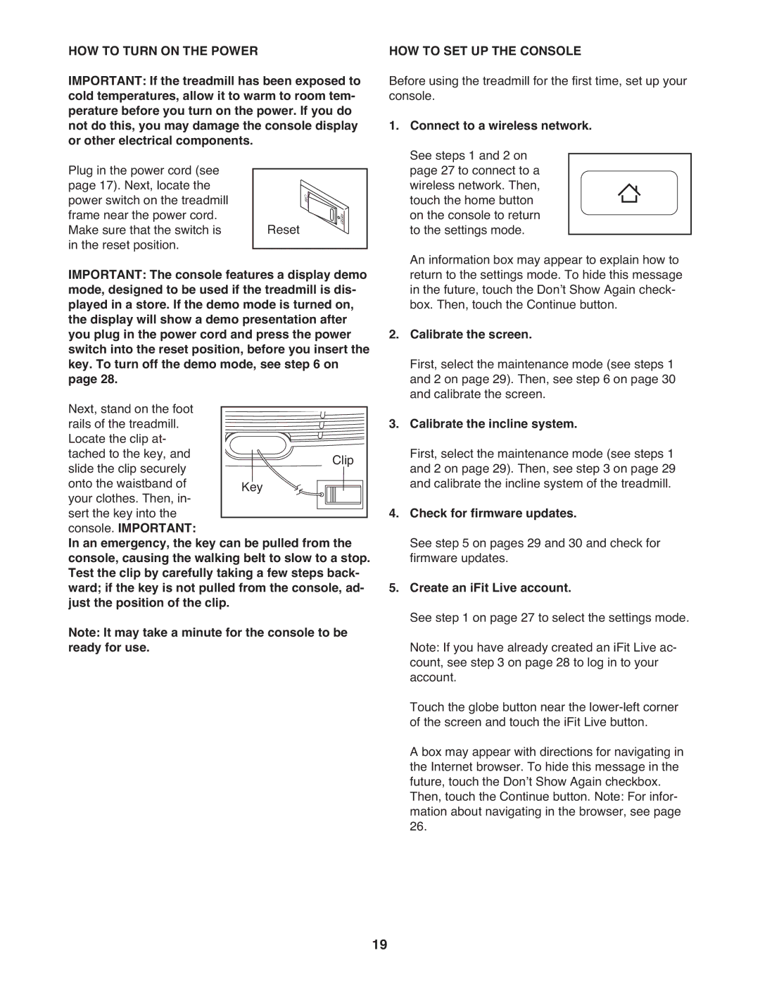 Healthrider HRTL20510.1 manual HOW to Turn on the Power, HOW to SET UP the Console 