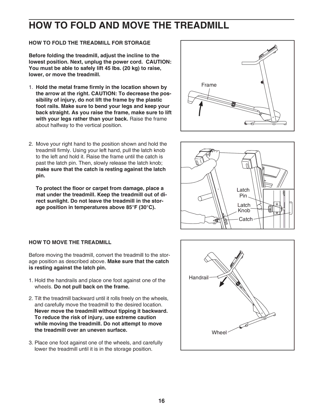 Healthrider HRTL34306.0 manual HOW to Fold and Move the Treadmill, HOW to Fold the Treadmill for Storage 