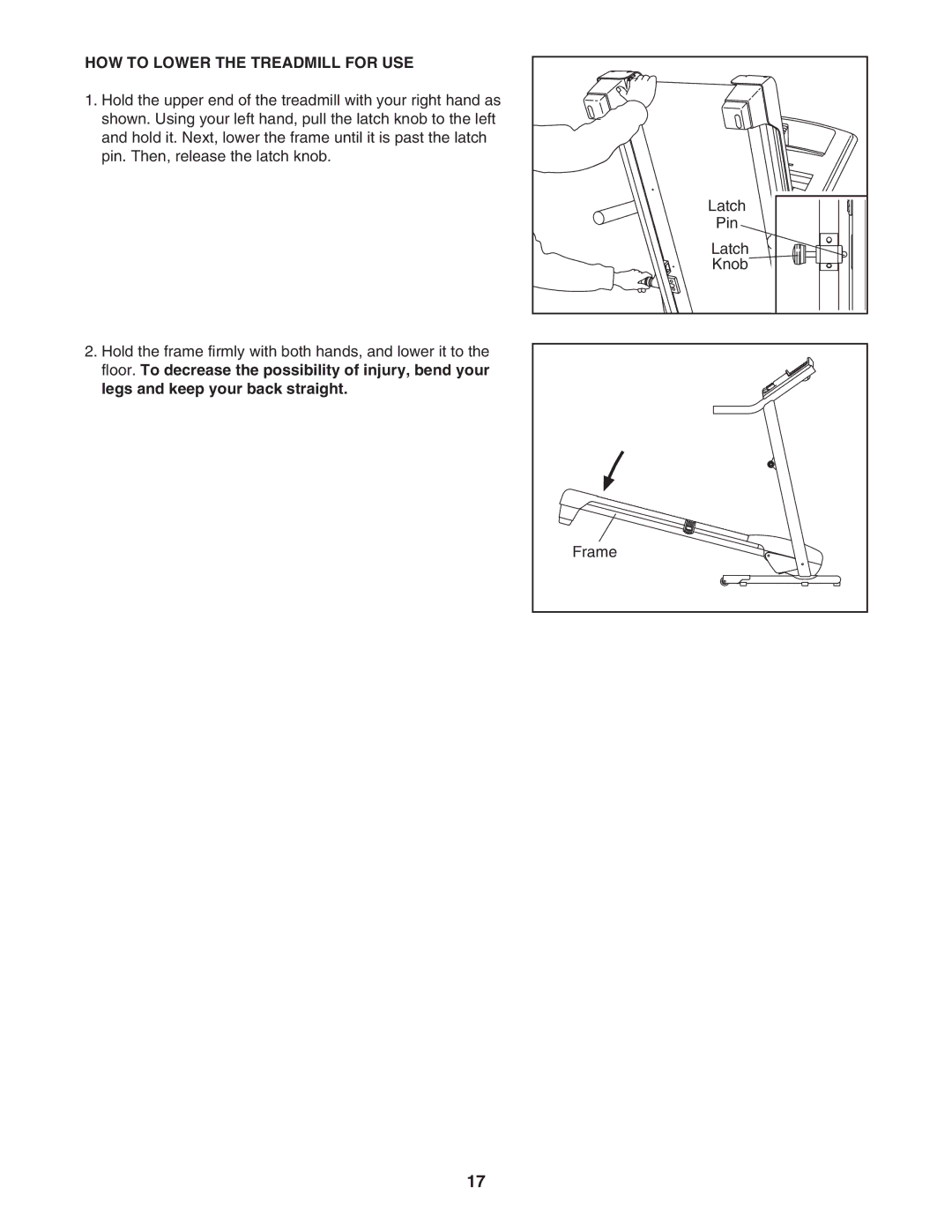 Healthrider HRTL34306.0 manual HOW to Lower the Treadmill for USE 