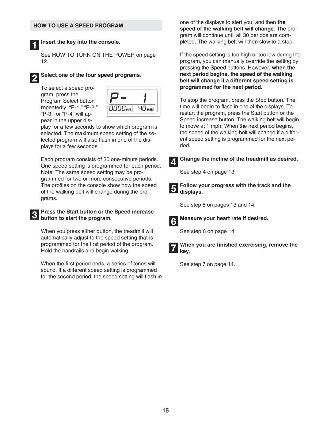 Healthrider HRTL34306.1 manual HOW to USE a Speed Program, Select one of the four speed programs 