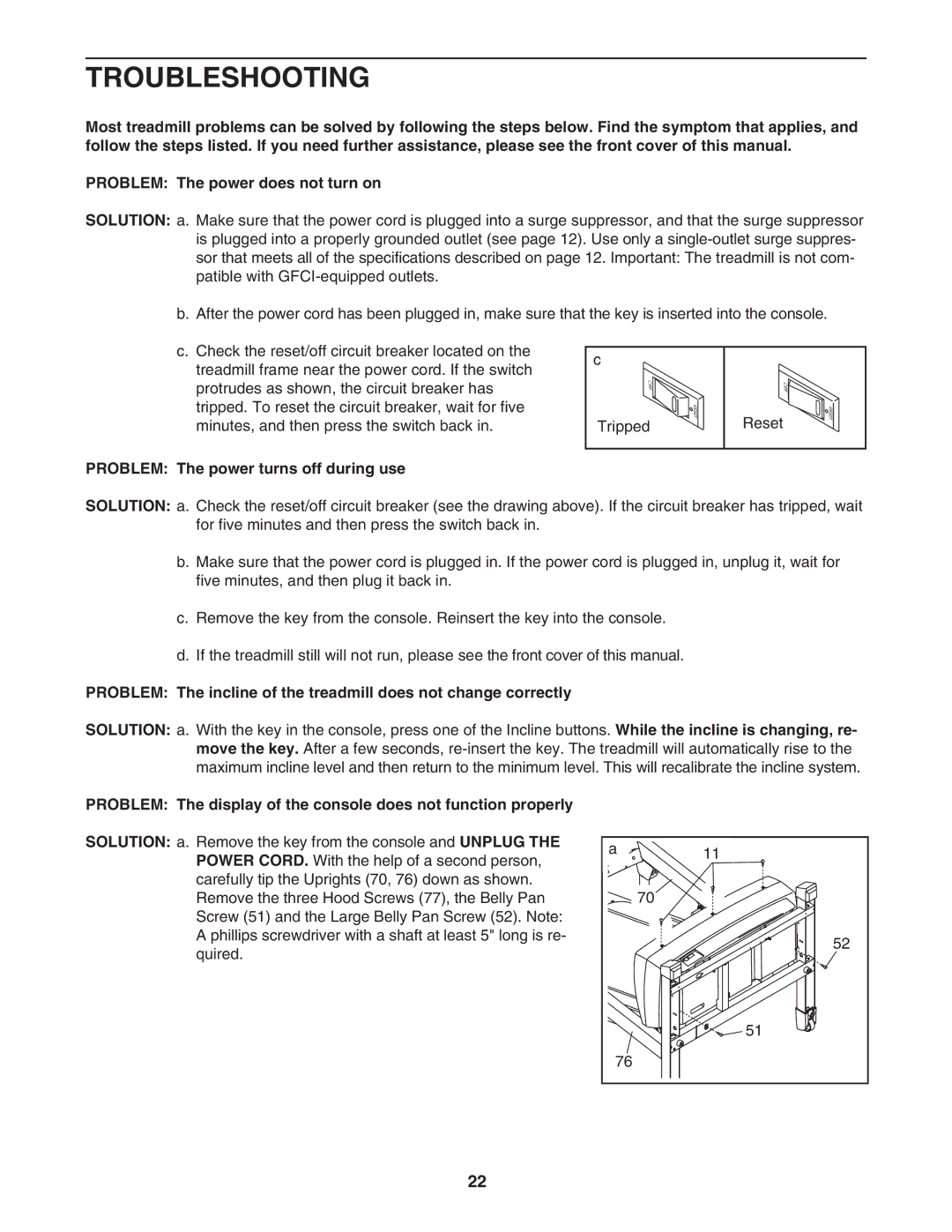 Healthrider HRTL61706.0 manual Troubleshooting, Problem The power turns off during use 