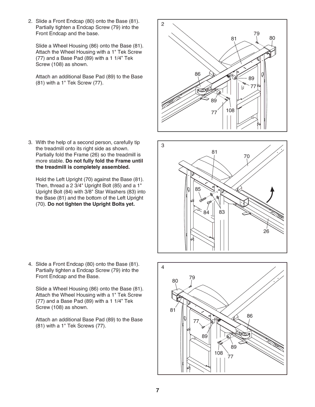 Healthrider HRTL61706.1 manual Do not tighten the Upright Bolts yet 