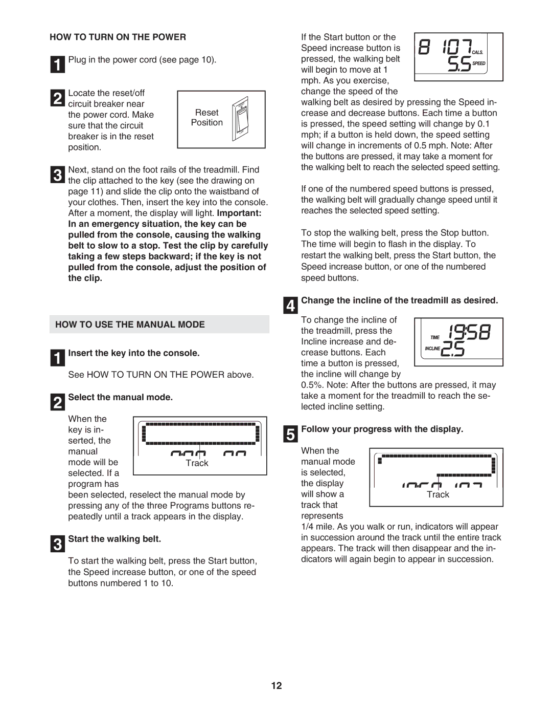 Healthrider HRTL71706.0 manual HOW to Turn on the Power, HOW to USE the Manual Mode 