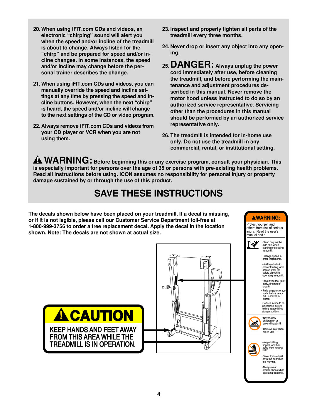 Healthrider HRTL71830 To the next settings of the CD or video program, Never drop or insert any object into any open- ing 