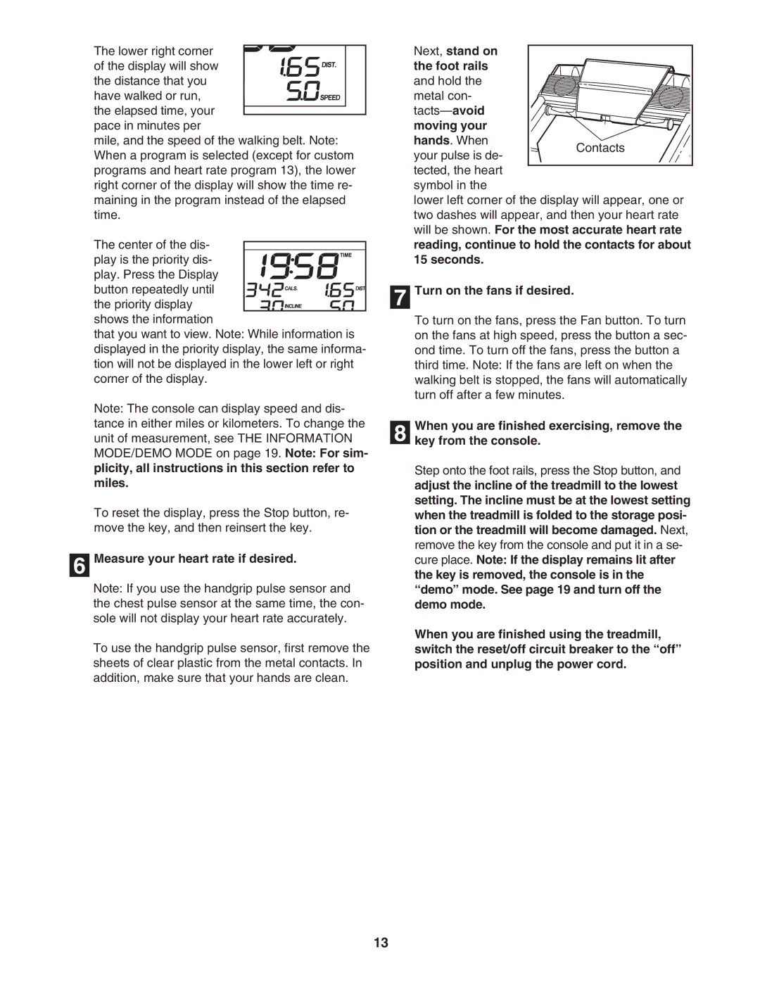 Healthrider HRTL77105 manual Measure your heart rate if desired, Turn on the fans if desired 