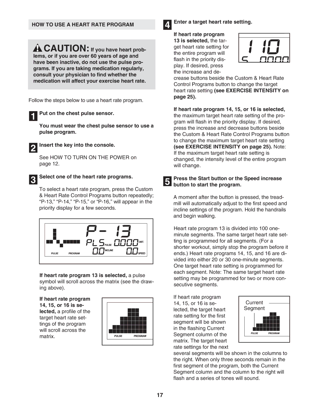 Healthrider HRTL77105 manual HOW to USE a Heart Rate Program 