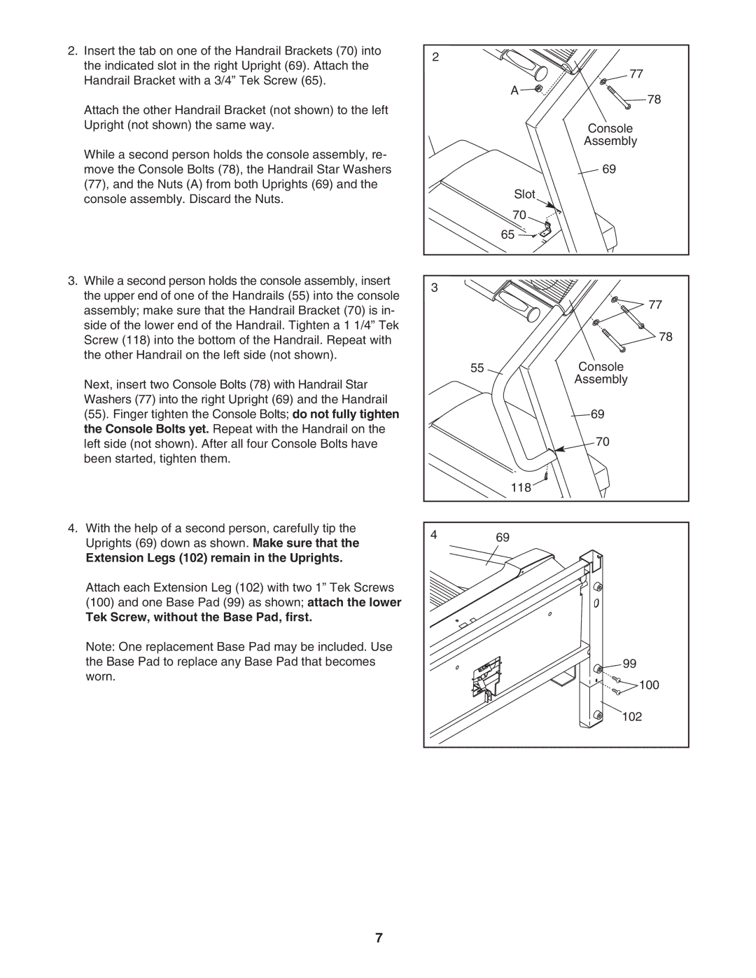 Healthrider HRTL77105 manual Extension Legs 102 remain in the Uprights, Tek Screw, without the Base Pad, first 