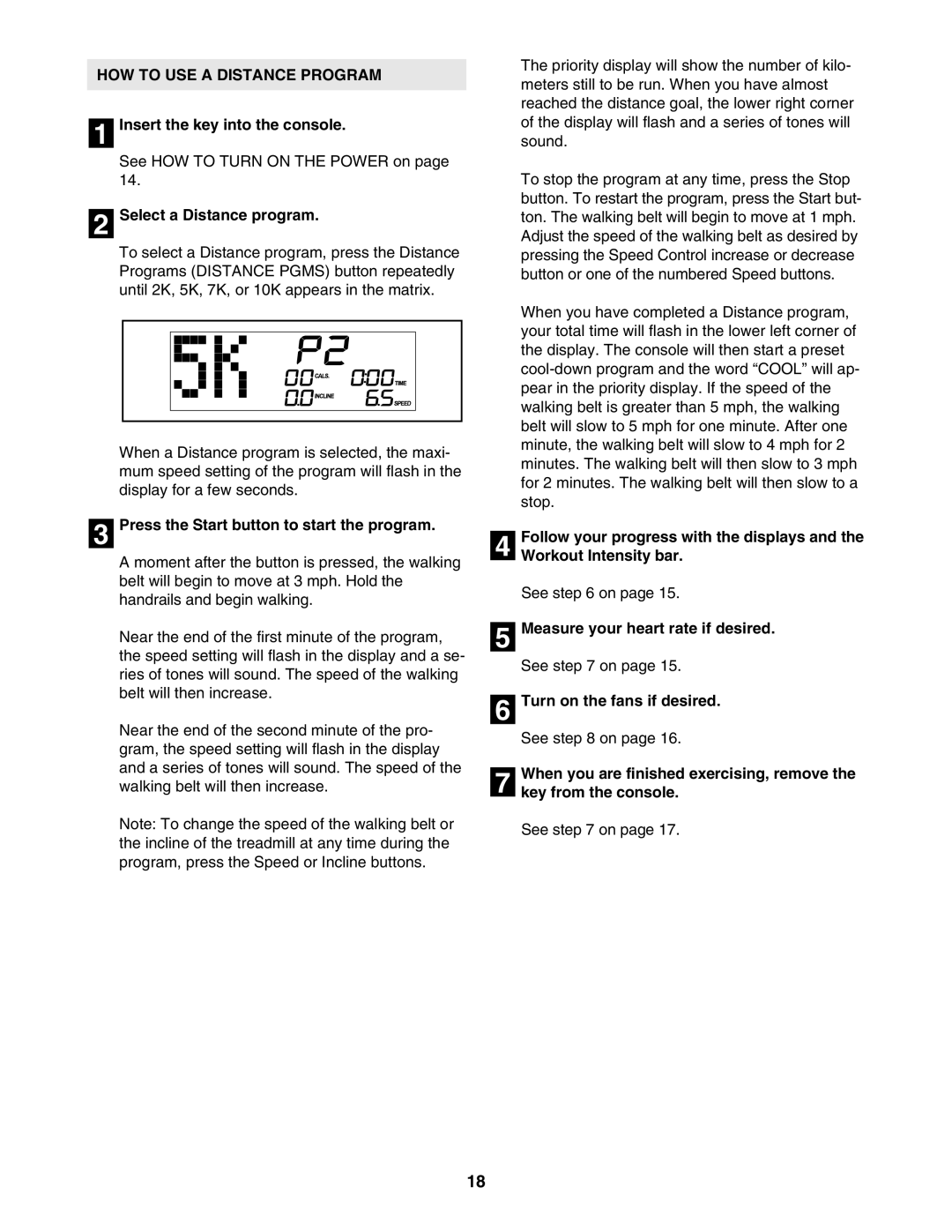 Healthrider HRTL89406.0 manual HOW to USE a Distance Program, Select a Distance program, Turn on the fans if desired 