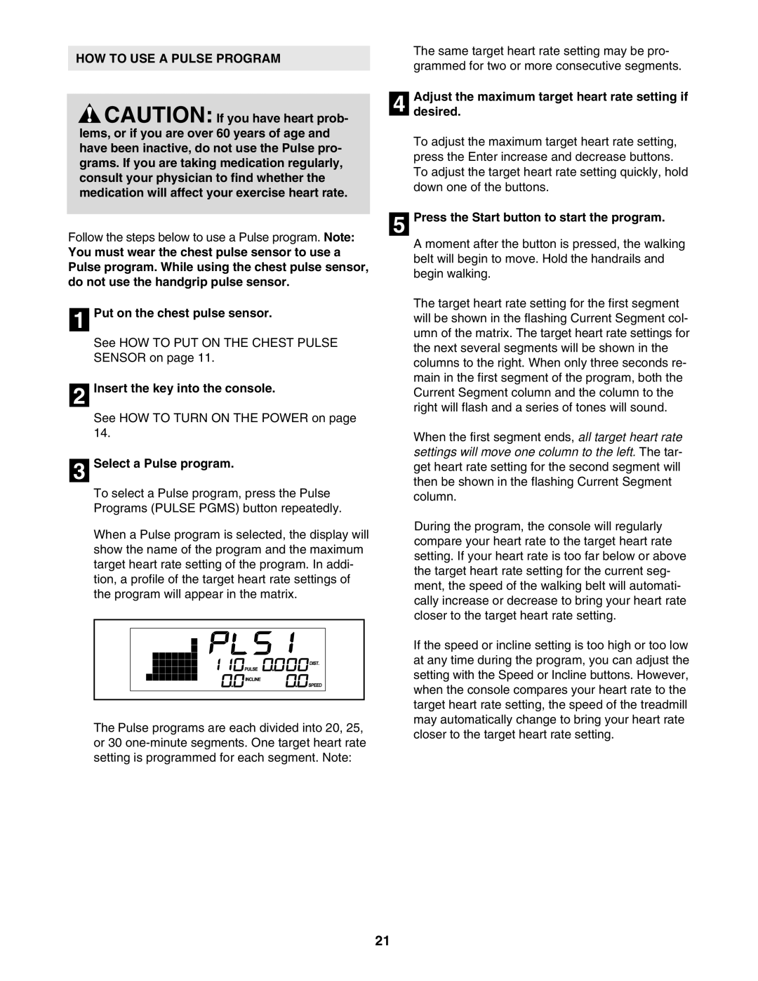 Healthrider HRTL89406.0 manual HOW to USE a Pulse Program, Select a Pulse program 