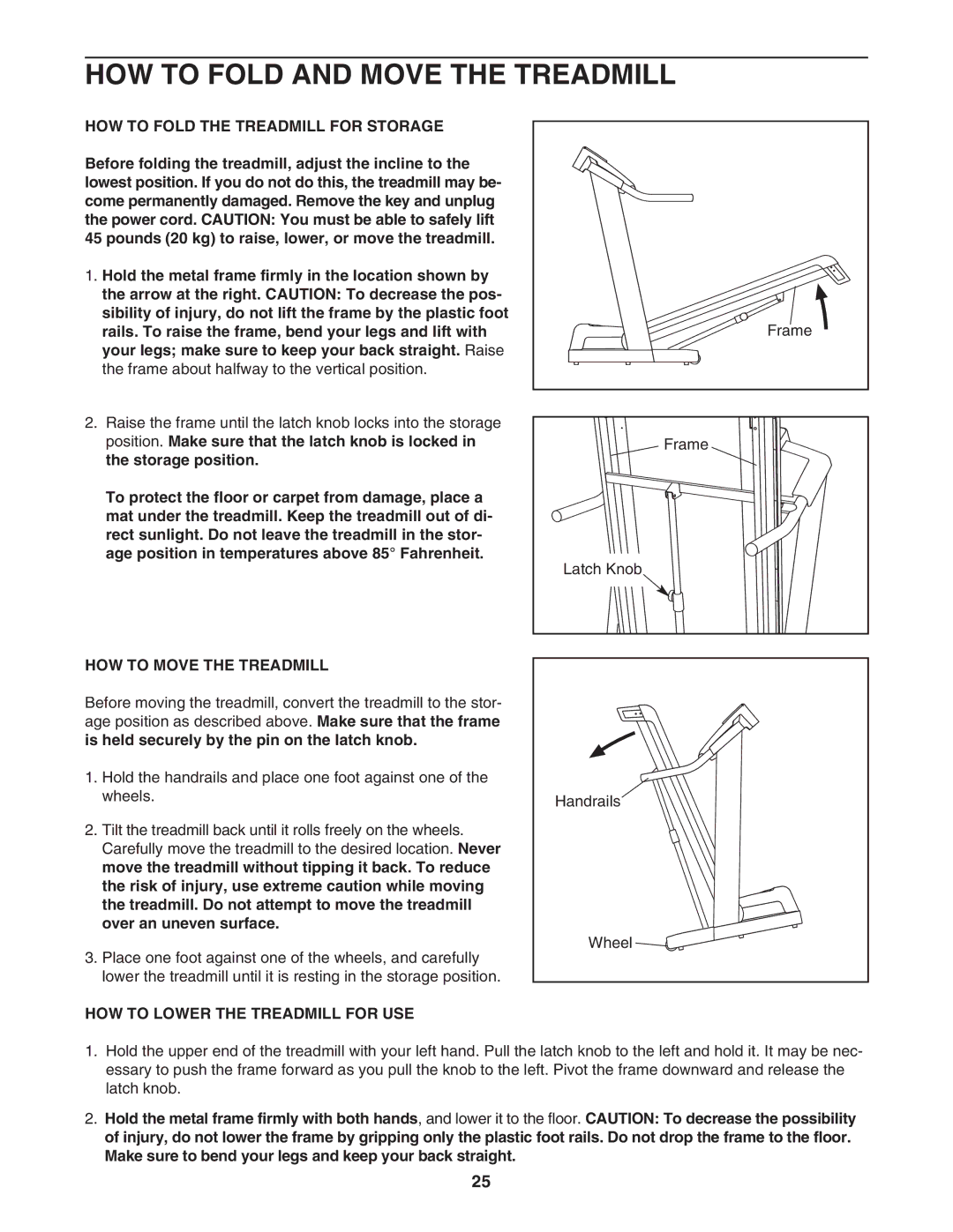 Healthrider HRTL89406.2 manual HOW to Fold and Move the Treadmill, HOW to Fold the Treadmill for Storage 