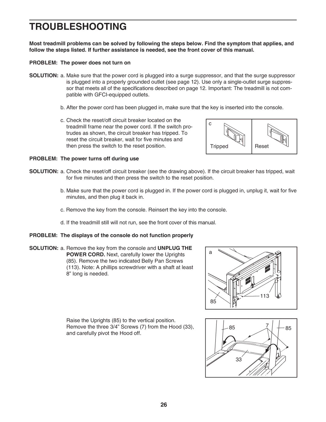 Healthrider HRTL89406.2 manual Troubleshooting, Problem The power turns off during use 