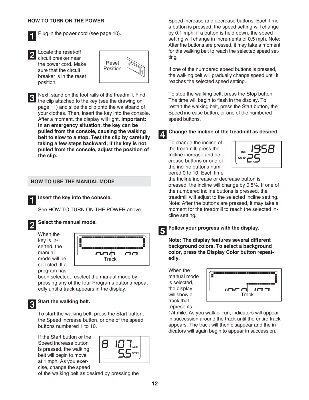 Healthrider HRTL91706.0 manual HOW to Turn on the Power, HOW to USE the Manual Mode 