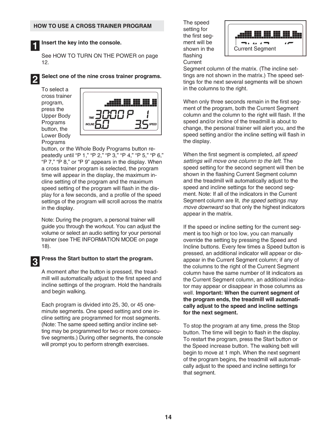 Healthrider HRTL91706.0 manual HOW to USE a Cross Trainer Program, Select one of the nine cross trainer programs 